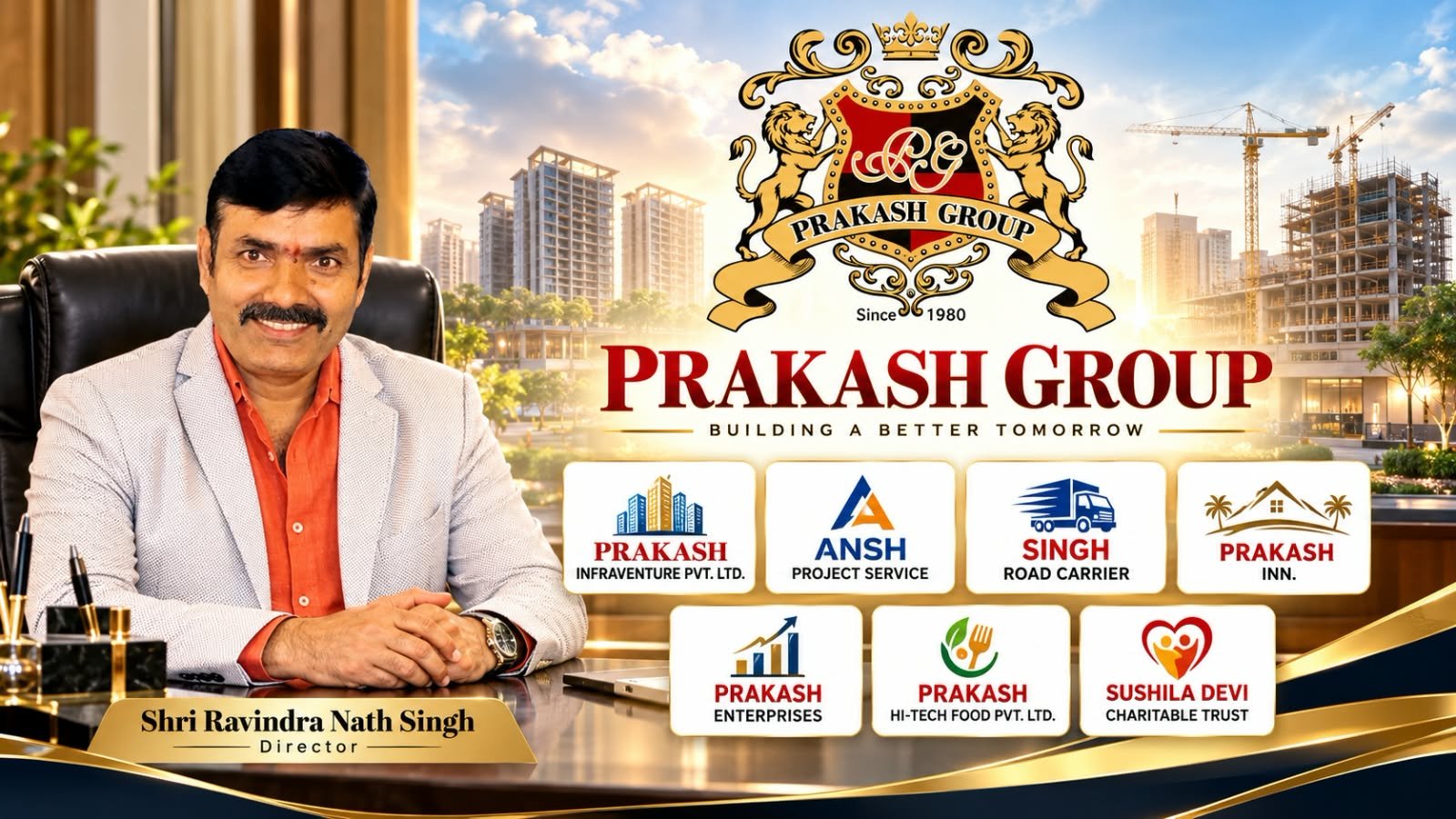 Prakash Group - Building A Better Tomorrow